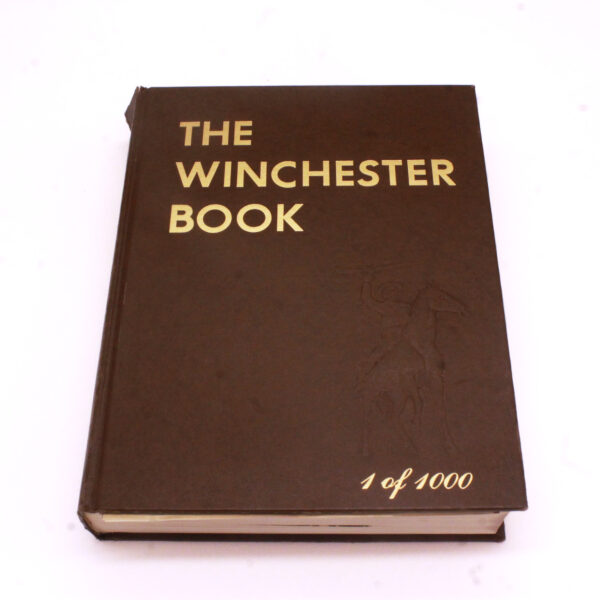 SIGNED BY AUTHOR The Winchester Book (Limited Edition, 1 of 1000)