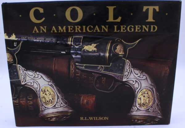Colt: An American Legend