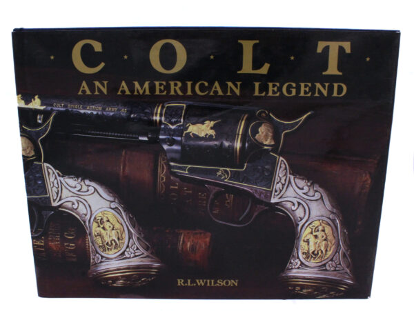 Colt: An American Legend
