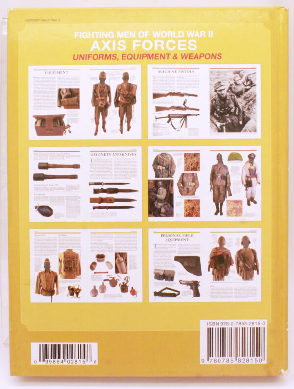 Fighting Men of World War II: Axis Forces – Uniforms, Equipment & Weapons