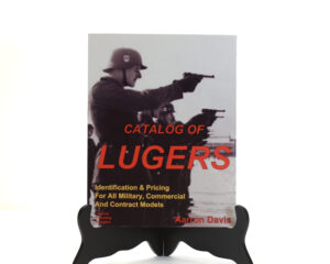 Catalog of Lugers by Aaron Davis – Paperback Reference Guide