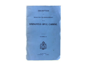 U.S. Army Trapdoor Springfield Rifle Model 1873 Carbine & Revolvers Book 45-70