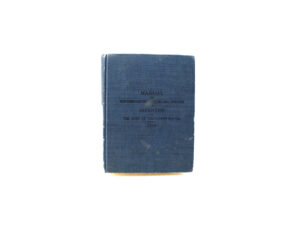 Original 1917 Manual for Noncommissioned Officers & Privates of Infantry — U.S. Army WWI Field Edition