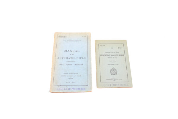 Lot — 2 Original Chauchat Manuals (1917 & Mar 1918, A.E.F.) — Both Stamped “LIEUT. C. L. LEEPER, ORD., RES.”
